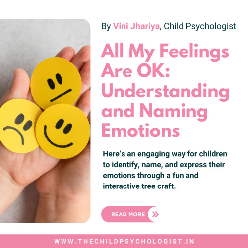 All My Feelings Are OK: Understanding and Naming Emotions