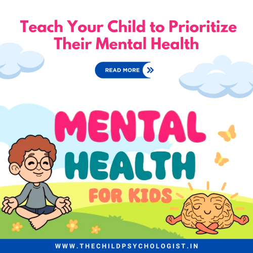 Teach Your Child to Prioritize Their Mental Health