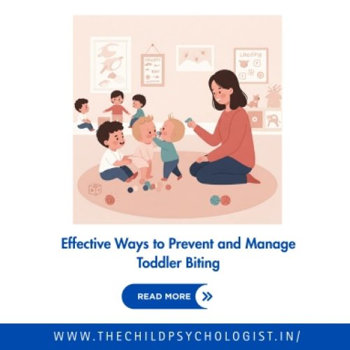 Effective Ways to Prevent and Manage Toddler Biting