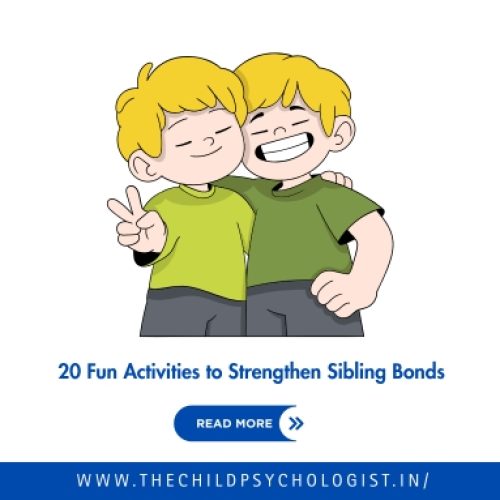 20 Fun Activities to Strengthen Sibling Bonds