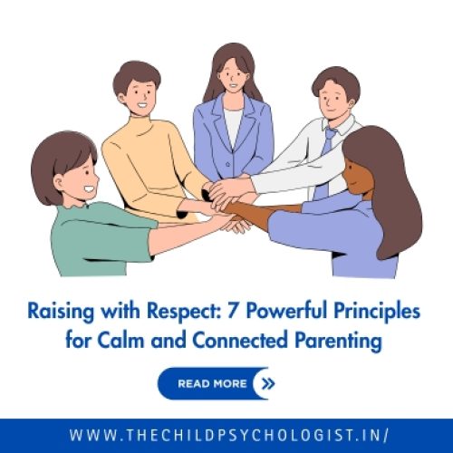 Raising with Respect: 7 Powerful Principles for Calm and Connected Parenting
